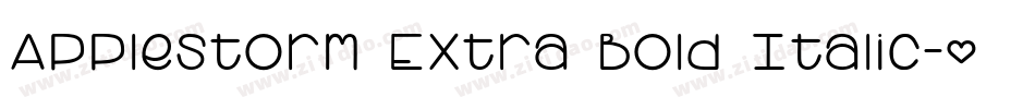 AppleStorm Extra Bold Italic字体转换
